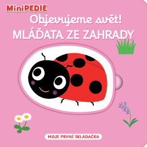 MiniPEDIE – Objevujeme svět! Mláďata ze zahrady  Nathalie Choux - Nathalie Choux