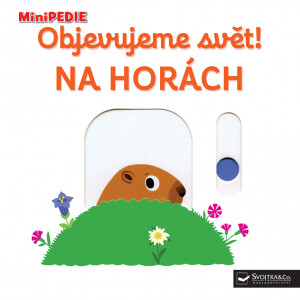 MiniPEDIE – Objevujeme svět! Na horách  Nathalie Choux - Nathalie Choux