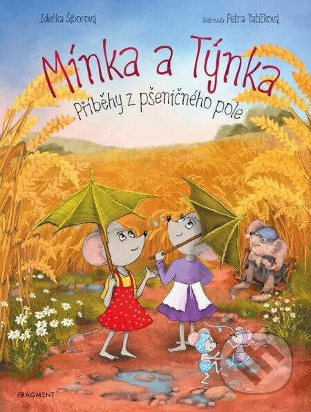 Mínka a Týnka: Příběhy z pšeničného pole