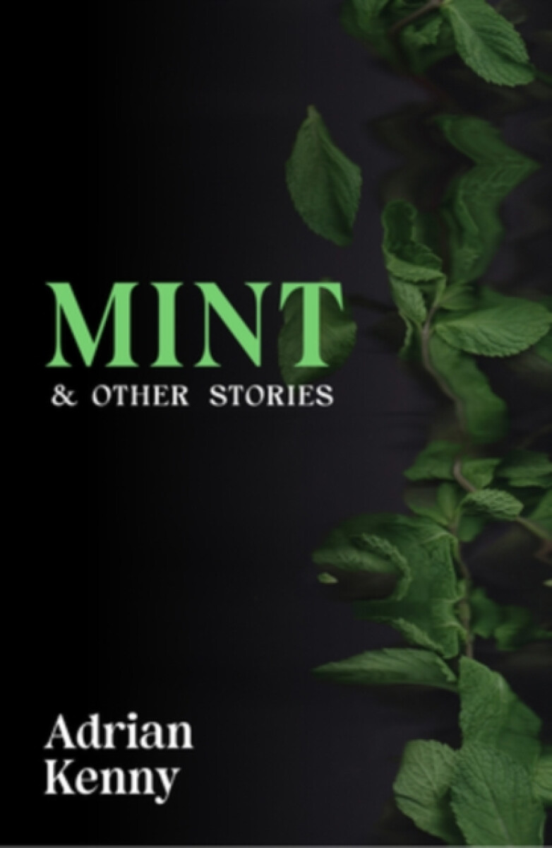 Mint & Other Stories