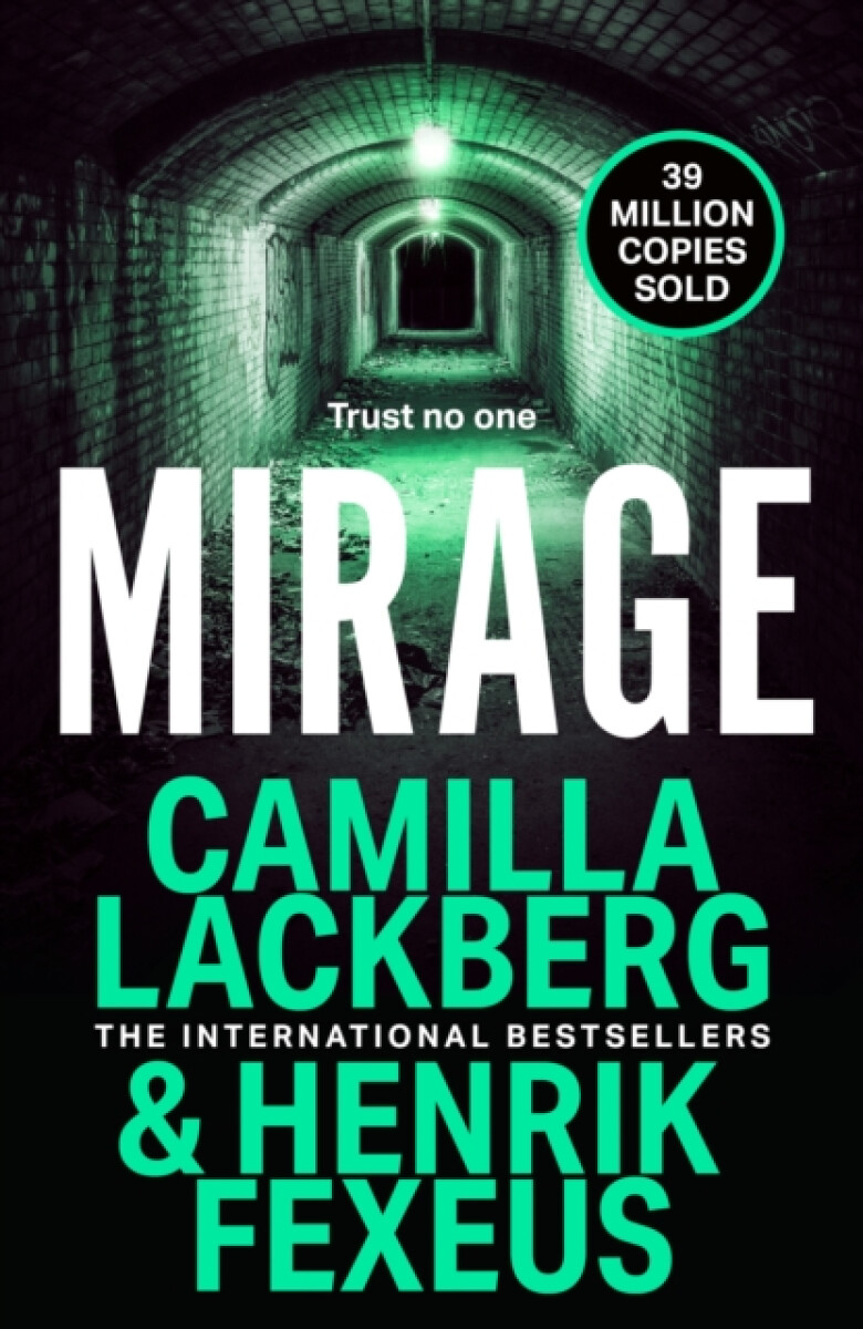 Mirage - Camilla Läckberg, Henrik Fexeus