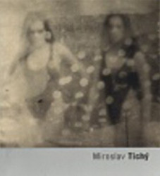 Miroslav Tichý - kniha z kategorie Fotografie