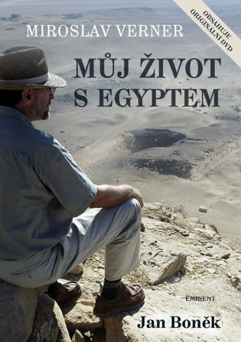 Miroslav Verner / Můj život s Egyptem - Jan Boněk