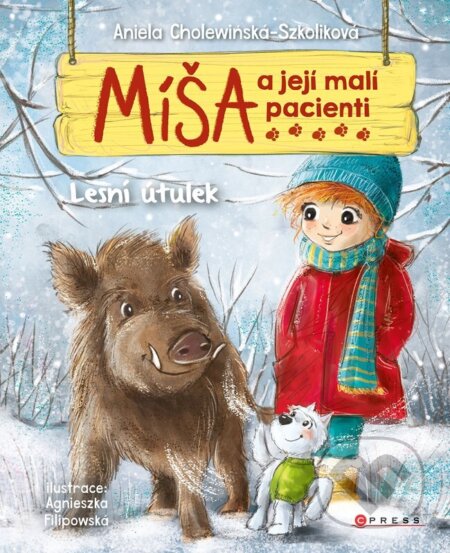 Míša a její malí pacienti: Lesní útulek