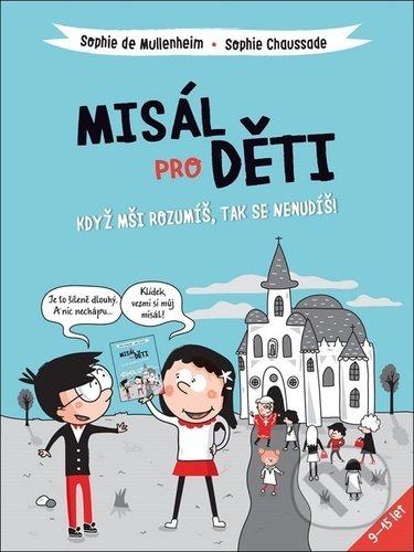 Misál pro děti (když mši rozumíš, tak se nenudíš)