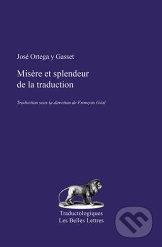 Misere Et Splendeur de la Traduction