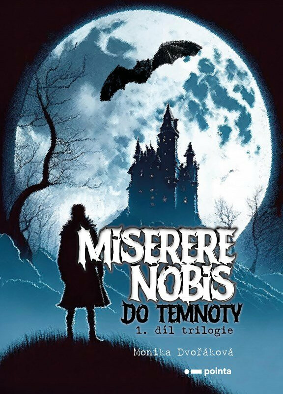 Miserere nobis - Do temnoty - Monika Dvořáková