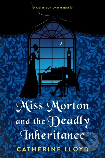 Miss Morton and the Deadly Inheritance