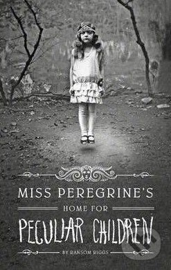 Miss Peregrine's Home for Peculiar Children