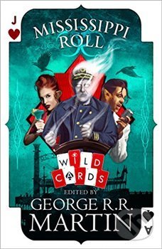 Mississippi Roll (Wild Cards)
