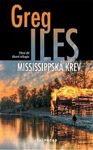 Mississipská krev - Greg Iles