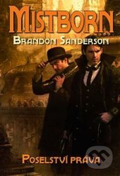 Mistborn 4 (Poselství práva)