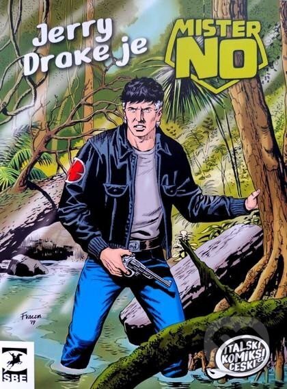 Mister No: Jerry Drake je Mister No