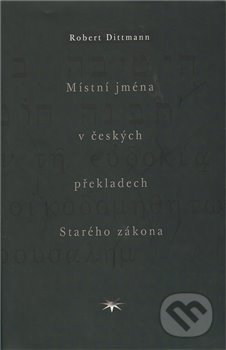 Místní jména v českých překladech Starého zákona