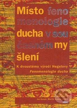 Místo fenomenologie ducha v současném myšlení