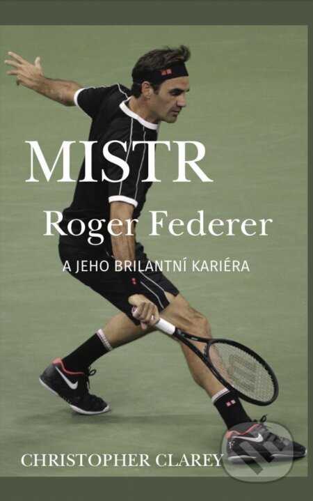 Mistr Roger Federer a jeho brilantní kariéra