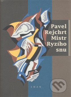 Mistr ryzího snu