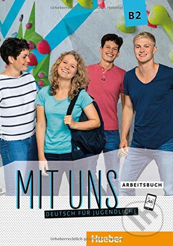 Mit uns! B2: Arbeitsbuch