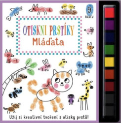 Otiskni prstíky: Mláďata (Užij si kreativní tvoření s otisky prstů!) - kniha z kategorie Kreslení