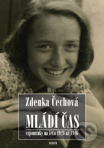 Mládí čas (Vzpomínky na léta 1926–1946)