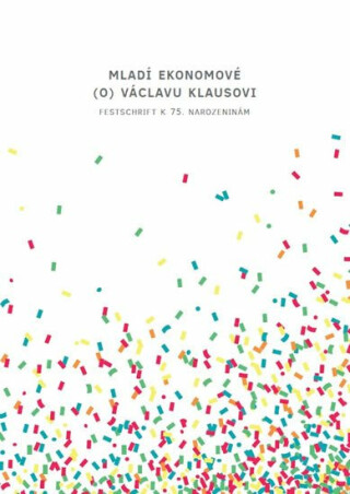 Mladí ekonomové (o) Václavu Klausovi