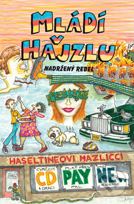 Mládí v hajzlu 10 (Nadržený rebel)