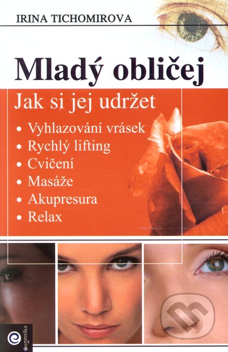 Mladý obličej (Jak si jej udržet)