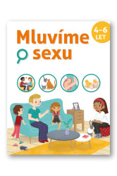 Mluvíme o sexu  4-6 let  Isabelle Fougére, Coline Citron - Isabelle Fougére, Coline Citron
