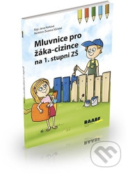 Mluvnice pro žáka-cizince (na 1. stupni ZŠ)