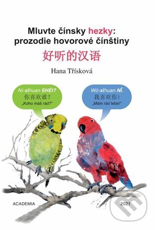 Mluvte čínsky hezky (Prozodie hovorové čínštiny)