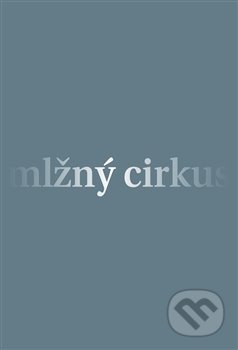 Mlžný cirkus