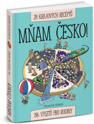 Mňam Česko! (196 výletů pro rodiny / 28 krajových receptů) - kniha z kategorie Česká kuchyně