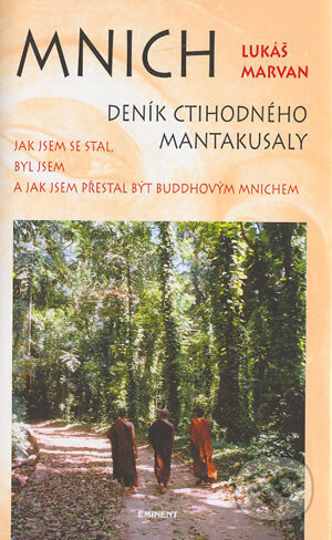 Mnich - Deník ctihodného Mantakusaly