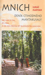 Mnich - Deník ctihodného Mantakusaly