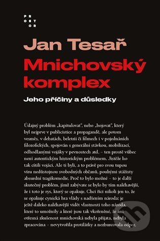 Mnichovský komplex (Jeho příčiny a důsledky)
