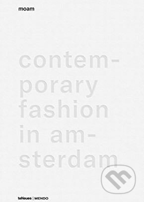 MOAM: Contemporary Fashion in Amsterdam
