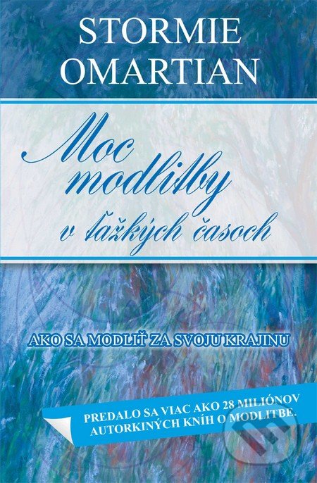 Moc modlitby v ťažkých časoch