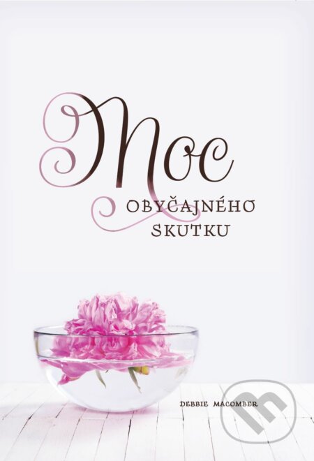 Moc obyčajného skutku