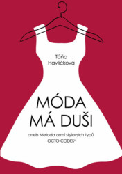 Móda má duši (aneb Metoda osmi stylových typů OCTO CODES®) - kniha z kategorie Móda