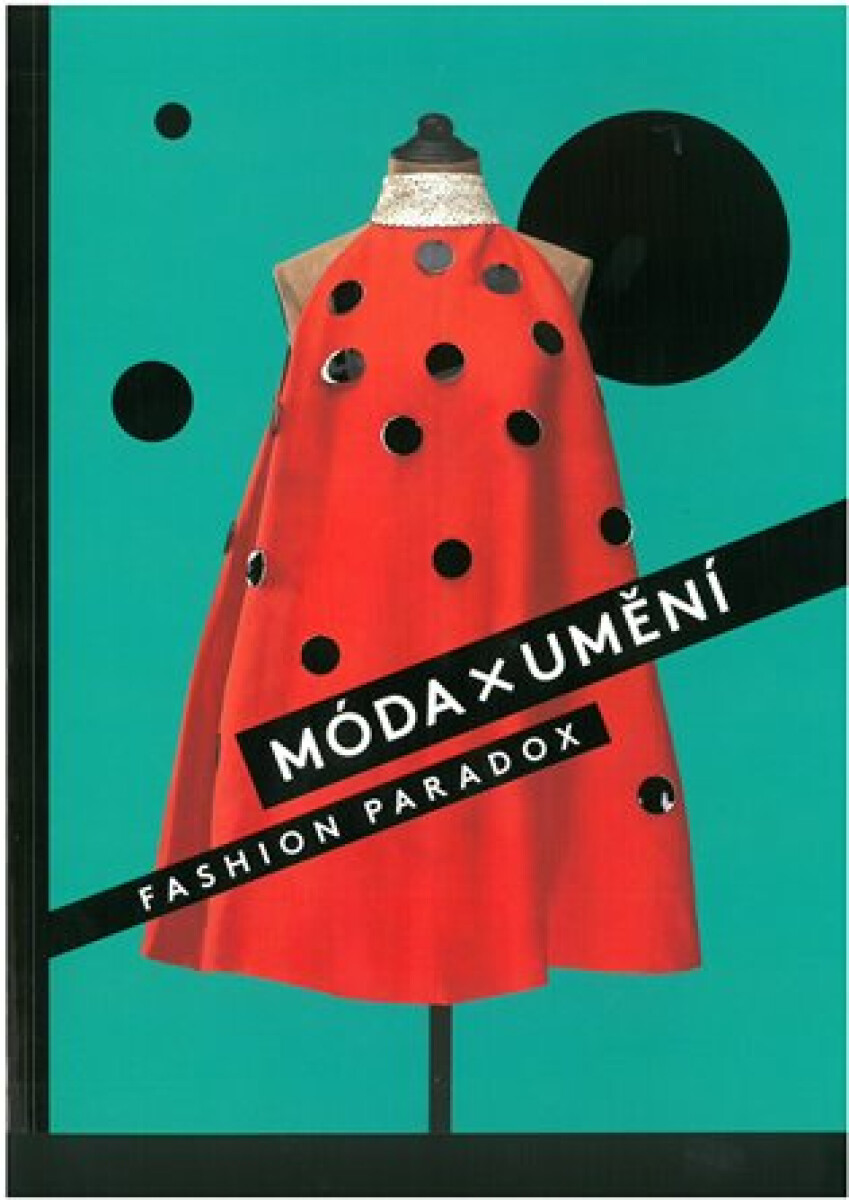 Móda x Umění, Fashion Paradox - kniha z kategorie Móda
