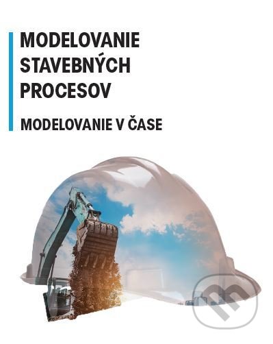 Modelovanie stavebných procesov