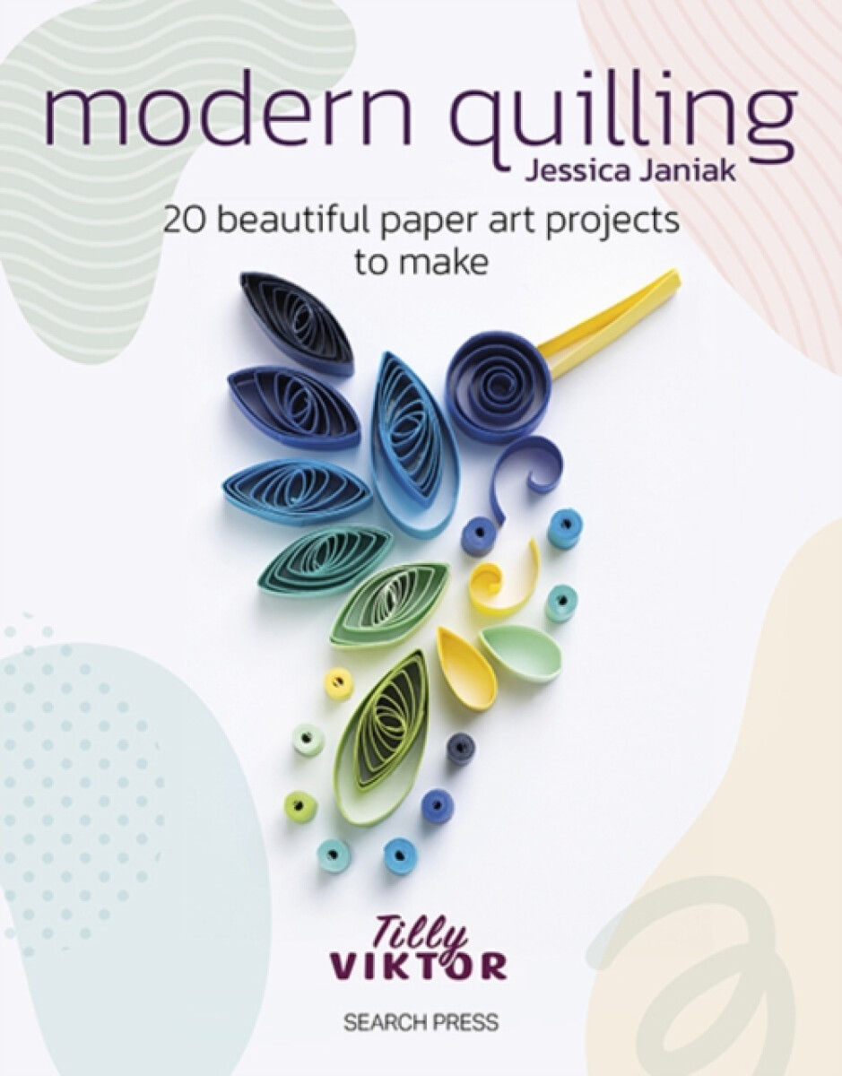 Modern Quilling