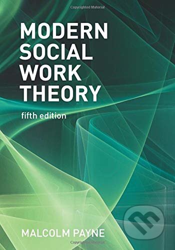 Modern Social Work Theory