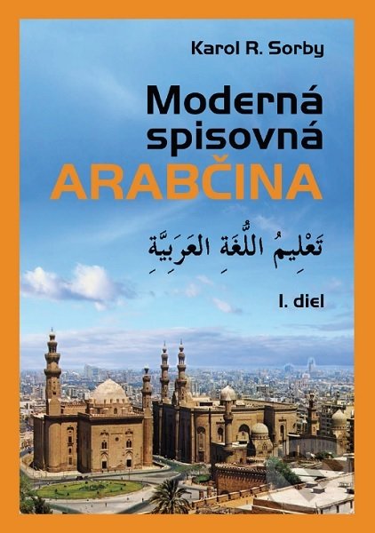Moderná spisovná arabčina (I. diel)