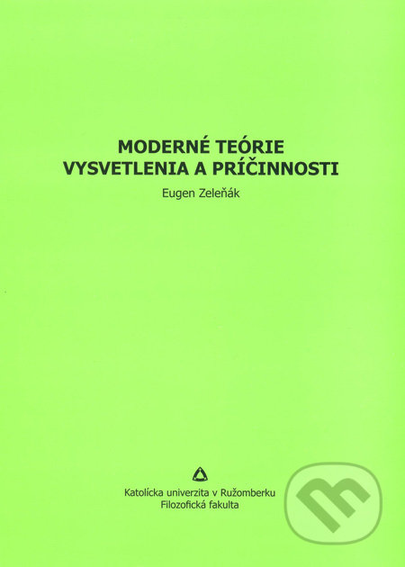 Moderné teórie vysvetlenia a príčinnosti