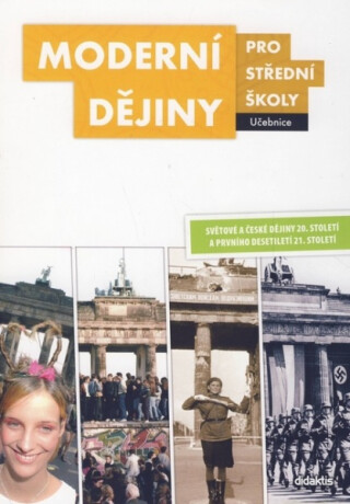 Moderní dějiny pro střední školy Učebnice