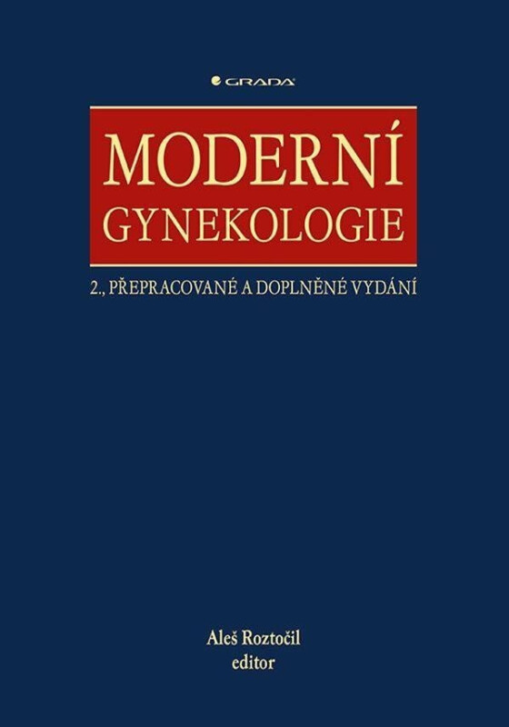 Moderní gynekologie - Aleš Roztočil