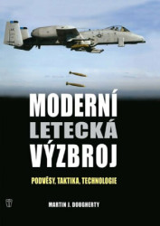 Moderní letecká výzbroj (Podvěsy, taktika, technologie) - kniha z kategorie Vojenství