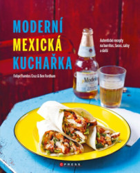 Moderní mexická kuchařka - kniha z kategorie Národní kuchyně