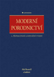Moderní porodnictví (2., přepracované a doplněné vydání) - kniha z kategorie Gynekologie